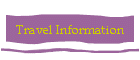 Travel Information