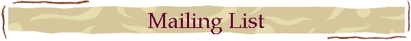 Mailing List