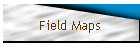 Field Maps