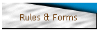 Rules & Forms
