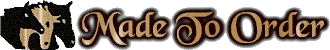 Made To Order