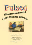 Pulsed EMF Health Effects Report