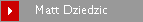 Matt Dziedzic