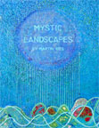 Mystic Landscapes By Martin Ries